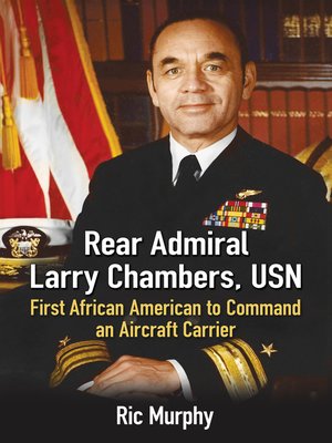 cover image of Rear Admiral Larry Chambers, USN